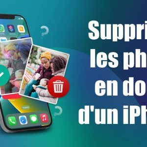 supprimer les photos en double d'un iPhone